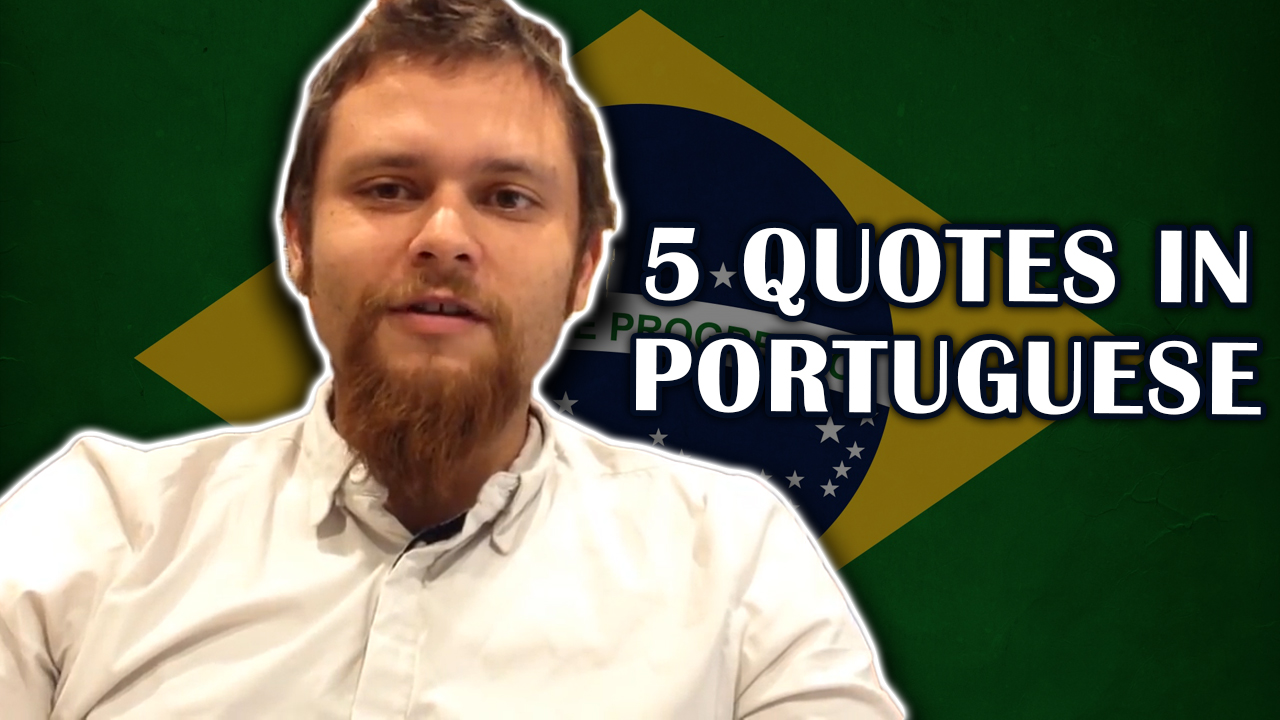 Five Quotes For A More Successful Life In Brazil | Brazilian Gringo