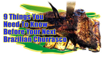 9-Things-You-Need-To-Know-Before-Your-Next-Brazilian-Churrasco-v2